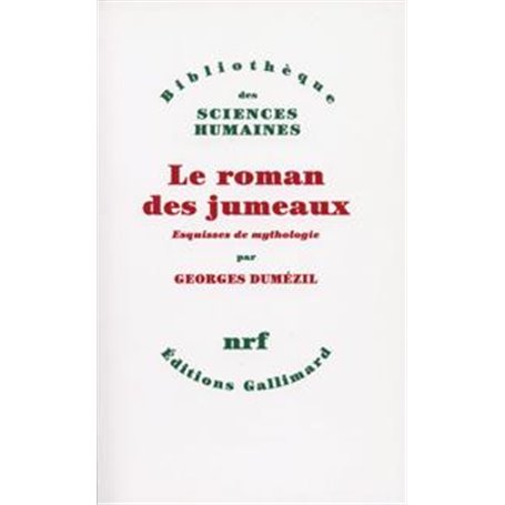 Le roman des jumeaux et autres essais