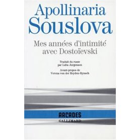 Mes années d'intimité avec Dostoïevski