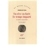 Un rêve en forêt - Le Temps imparti et autres nouvelles