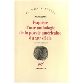 Esquisse d'une anthologie de la poésie américaine du XIX siècle