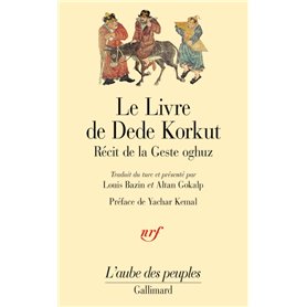 Le Livre de Dede Korkut dans la langue de la gent oghuz