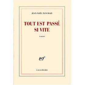 Tout est passé si vite
