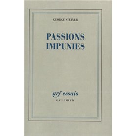 Passions impunies