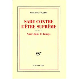 Sade contre l'Être Suprême / Sade dans le Temps