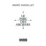 Le Parc des Archers / Lady Long Solo