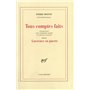 Tous comptes faits / Lawrence en guerre