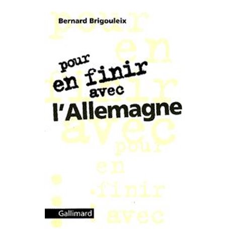 Pour en finir avec l'Allemagne