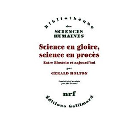 Science en gloire, science en procès