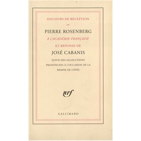 Discours de réception de Pierre Rosenberg à l'Académie française et réponse de José Cabanis