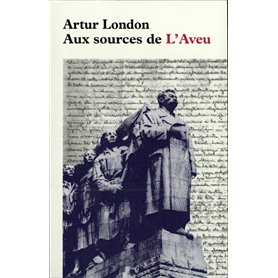 Aux sources de "L'Aveu"