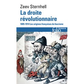 La droite révolutionnaire (1885-1914)