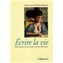 Écrire la vie