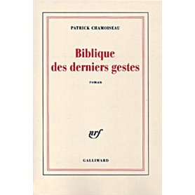 Biblique des derniers gestes
