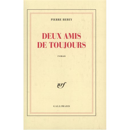 Deux amis de toujours
