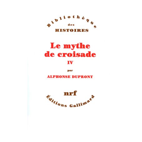 Le Mythe de croisade