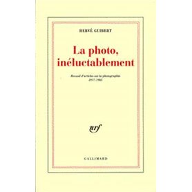 La Photo, inéluctablement