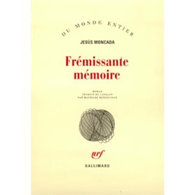 Frémissante mémoire