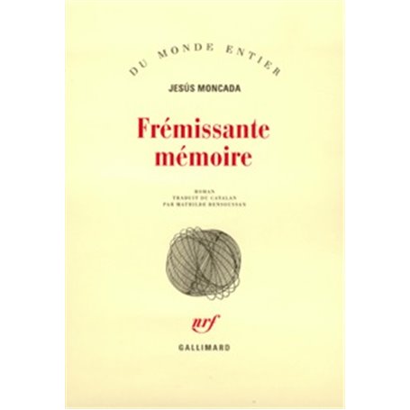 Frémissante mémoire