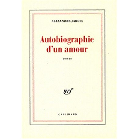 Autobiographie d'un amour