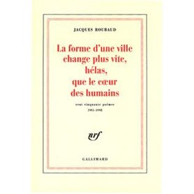 La forme d'une ville change plus vite, hélas, que le coeur des humains