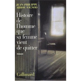 Histoire de l'homme que sa femme vient de quitter