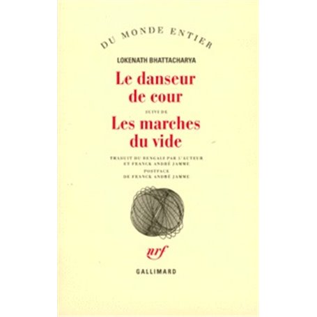 Le danseur de cour/les marches du vide