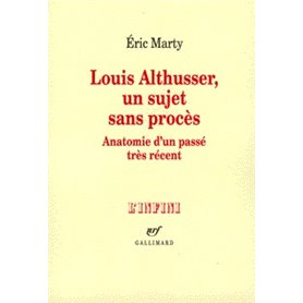 Louis Althusser, un sujet sans procès