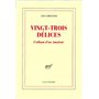 Vingt-trois délices