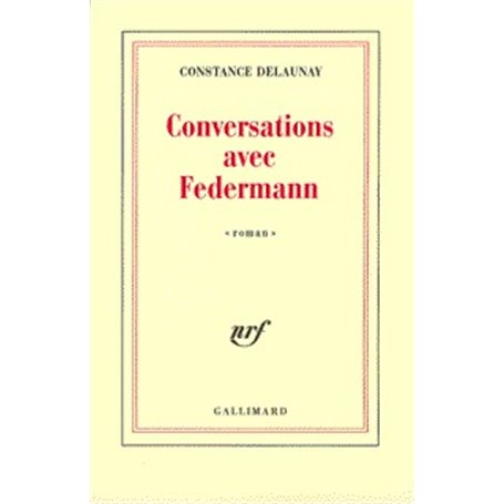 Conversations avec Federmann