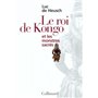 Le Roi de Kongo et les monstres sacrés