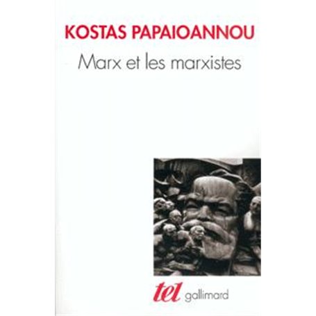 Marx et les marxistes