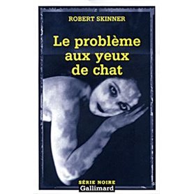 Le problème aux yeux de chat