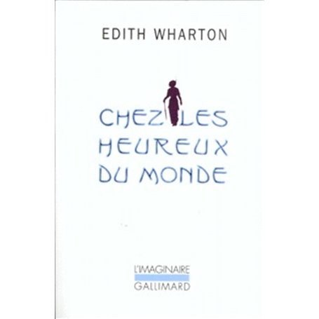 Chez les heureux du monde