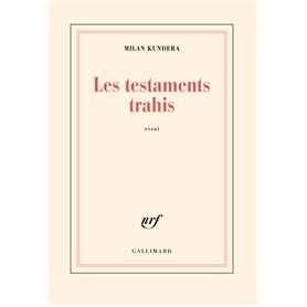 Les testaments trahis