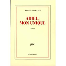 Adieu, mon unique