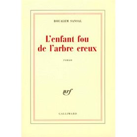 L'enfant fou de l'arbre creux