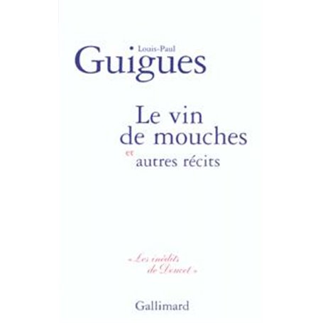 Le Vin de mouches et autres récits