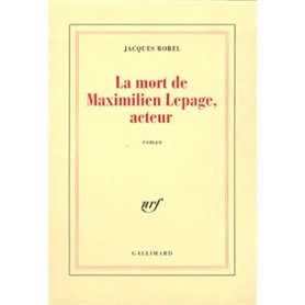 La Mort de Maximilien Lepage, acteur