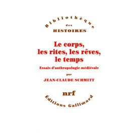 Le corps, les rites, les rêves, le temps