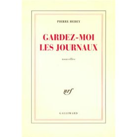 Gardez-moi les journaux