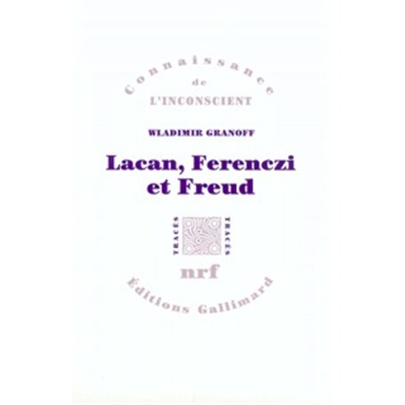 Lacan, Ferenczi et Freud