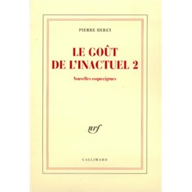 Le Goût de l'inactuel 2