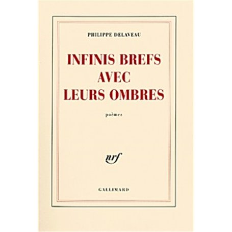 Infinis brefs avec leurs ombres