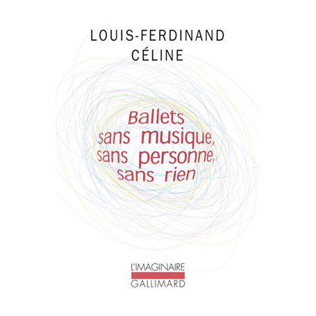Ballets sans musique, sans personne, sans rien/Secrets dans l'Ile/Progrès