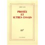 Protée et autres essais
