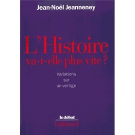 L'Histoire va-t-elle plus vite ?