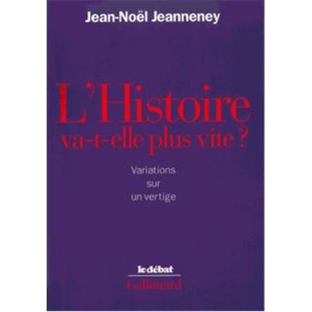 L'Histoire va-t-elle plus vite ?