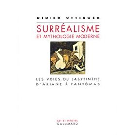 Surréalisme et mythologie moderne