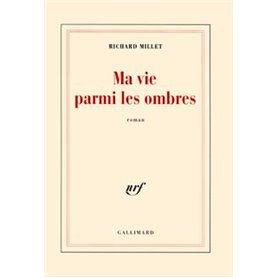 Ma vie parmi les ombres