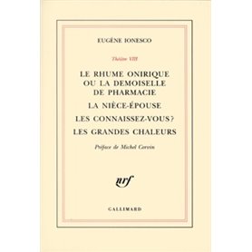 Le Rhume onirique ou La demoiselle de pharmacie - La Nièce-épouse - Les connaissez-vous ? - Les Grandes chaleurs